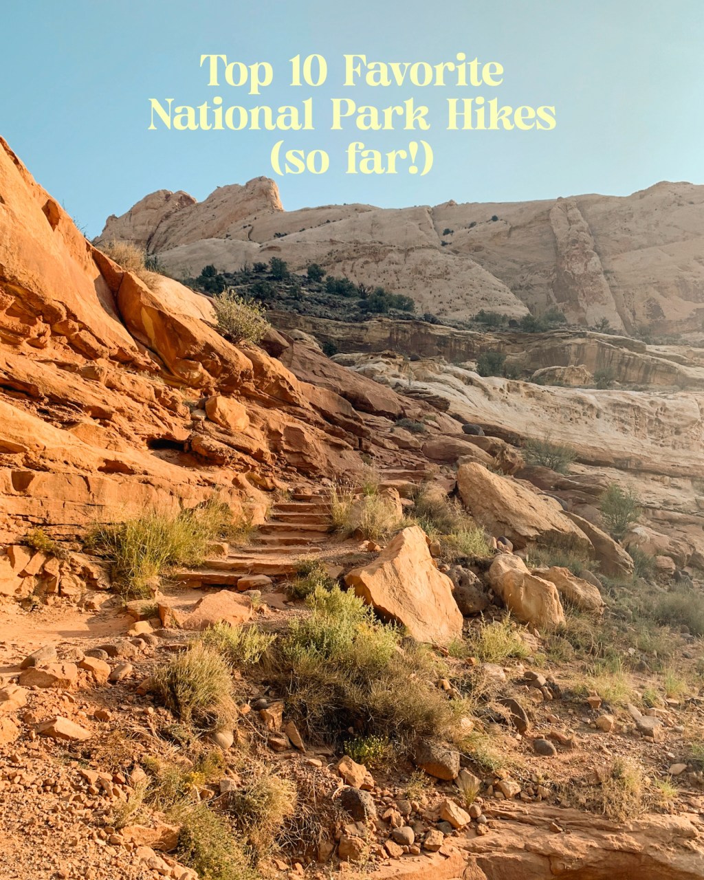 Top 10 National Park Hikes (so&nbsp;far!)